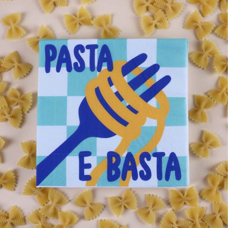 Servietten, Pasta e Basta